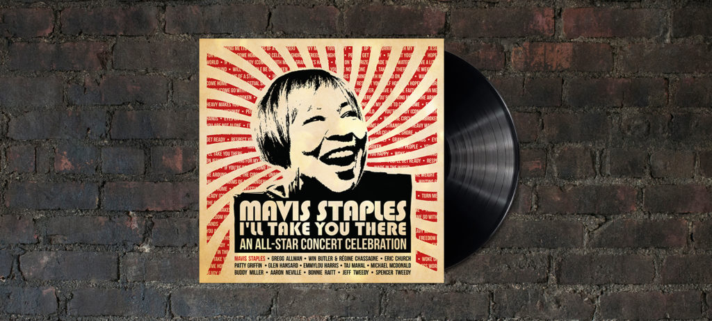 Mavis Staples: I’ll Take You There (An All-Star Concert Celebration) 2-Disc Vinyl