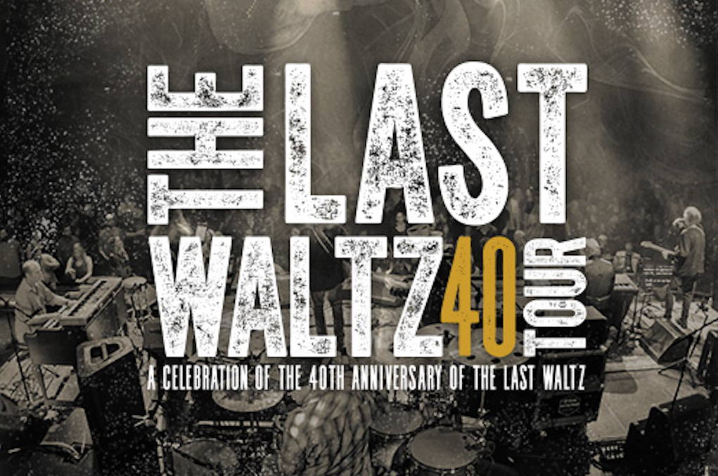 Last Waltz 40 Tour